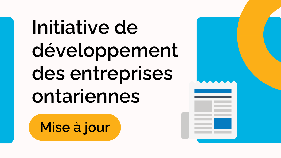 Initiative de développement des entreprises ontariennes - mise à jour